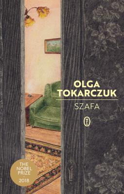 Szafa. Autor: Olga Tokarczuk. SmakLiter.pl Okładka książki Szafa