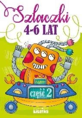Szlaczki 4-6 lat, cz.2. Autor: Lidia Szwabowska. SmakLiter.pl Okładka książki Szlaczki 4-6 lat, cz.2