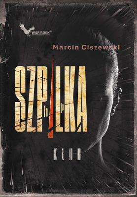 To, ja Szpilka. Autor: Marcin Ciszewski. SmakLiter.pl Okładka książki To, ja Szpilka
