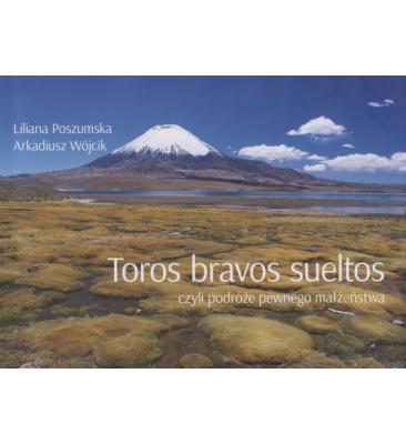 Okładka książki Toros bravos sueltos czyli podróże pewnego małżeństwa