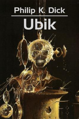 Ubik. Autor: Philip K. Dick, Michał Ronikier, Dziamski Grzegorz. SmakLiter.pl Okładka książki Ubik