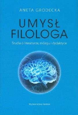 Okładka książki Umysł filologa. Studia o literaturze