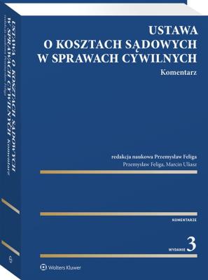 Okładka książki Ustawa o kosztach sądowych w sprawach cywilnych Komentarz