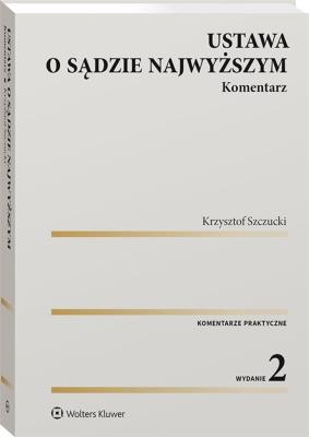 Okładka książki Ustawa o Sądzie Najwyższym Komentarz