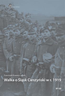 Okładka książki Walka o Śląsk Cieszyński w r. 1919
