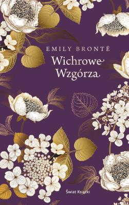 Wichrowe Wzgórza (ekskluzywna edycja limitowana). Autor: Bronte Emily. SmakLiter.pl Okładka książki Wichrowe Wzgórza (ekskluzywna edycja limitowana)