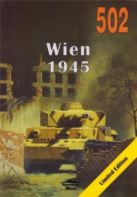 Wien 1945 502. Autor: Jacek Domański, Janusz Ledwoch. SmakLiter.pl Okładka książki Wien 1945 502
