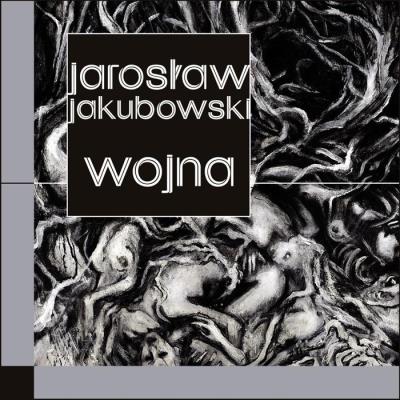 Wojna. Autor: Jakubowski Jarosław. SmakLiter.pl Okładka książki Wojna