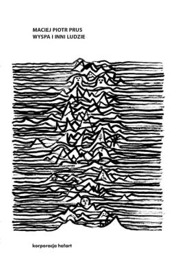 Wyspa i inni ludzie. Autor: Prus Maciej Piotr. SmakLiter.pl Okładka książki Wyspa i inni ludzie