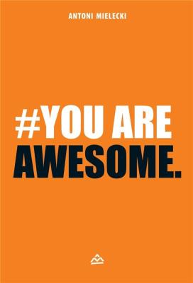 Okładka książki #You are Awesome