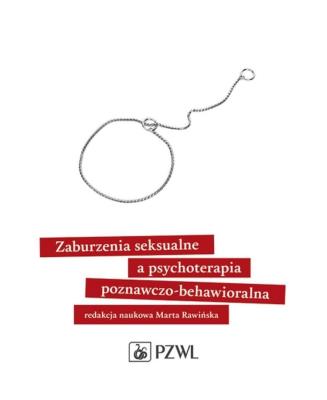 Okładka książki Zaburzenia seksualne a psychoterapia poznawczo-behawioralna