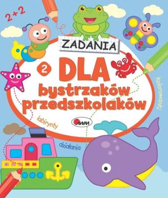 Zadania dla bystrzaków przedszkolaków 2. Autor: Jolanta Czarnecka. SmakLiter.pl Okładka książki Zadania dla bystrzaków przedszkolaków 2