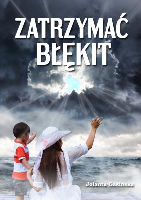 Okładka książki Zatrzymać błękit