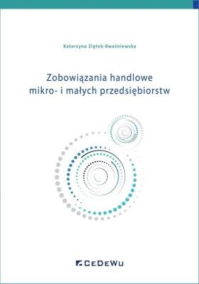 Okładka książki Zobowiązania handlowe mikro- i małych przedsiębiorstw