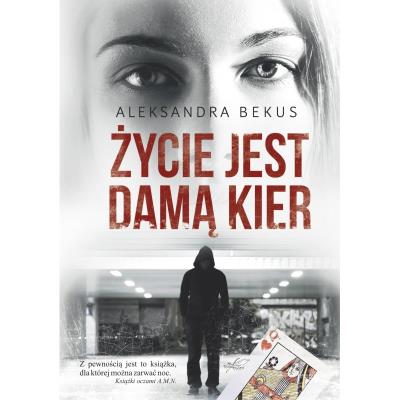 Okładka książki Życie jest damą kier