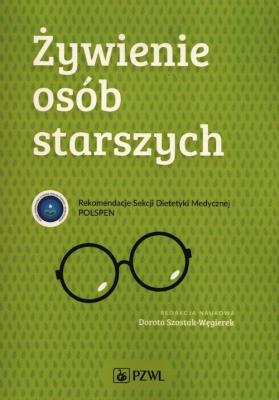 Żywienie osób starszych. Autor: Szostak-Węgierek Dorota. SmakLiter.pl Okładka książki Żywienie osób starszych