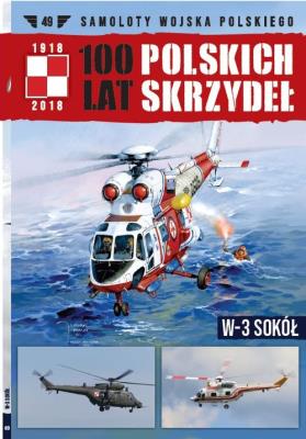 Okładka książki 100 lat polskich skrzydeł Tom 49 W-3 Sokół