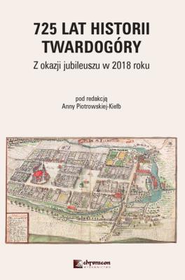 725 lat historii Twardogóry. Wydawca: Chronicon. SmakLiter.pl Opakowanie 725 lat historii Twardogóry