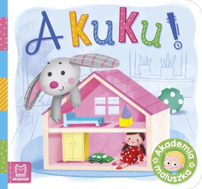 Okładka książki A kuku! Akademia maluszka