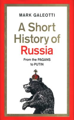 A Short History of Russia. Autor: Galeotti Mark. SmakLiter.pl Okładka książki A Short History of Russia