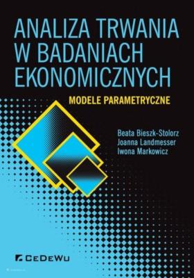 Okładka książki Analiza trwania w badaniach ekonomicznych. Modele parametryczne