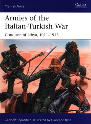 Armies of the Italian-Turkish War. Autor: Esposito Gabriele. SmakLiter.pl Okładka książki Armies of the Italian-Turkish War