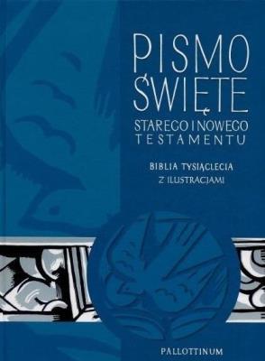 Biblia Tysiąclecia - ST i NT z ilustracjami w.2020. Autor:   Praca zbiorowa. SmakLiter.pl Okładka książki Biblia Tysiąclecia - ST i NT z ilustracjami w.2020