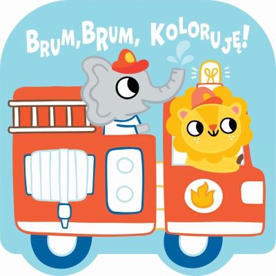 Brum, brum, koloruję! - Wóz strażacki. Autor:   Praca zbiorowa. SmakLiter.pl Okładka książki Brum, brum, koloruję! - Wóz strażacki