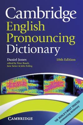 Cambridge English Pronouncing Dictionary. Autor: Jones Daniel. SmakLiter.pl Okładka książki Cambridge English Pronouncing Dictionary