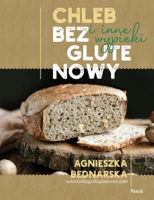 Okładka książki Chleb bezglutenowy i inne wypieki