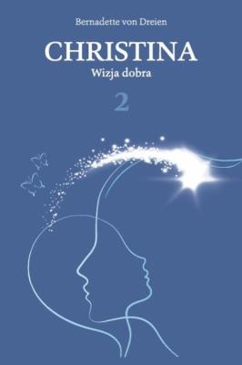 Okładka książki Christina. Wizja dobra