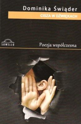 Cisza w dźwiękach. Autor: Dominika Świąder. SmakLiter.pl Okładka książki Cisza w dźwiękach