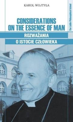 Considerations on the Essence of Man. Autor: Karol Wojtyła. SmakLiter.pl Okładka książki Considerations on the Essence of Man