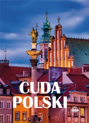 Cuda Polski. Autor: Opracowanie zbiorowe. SmakLiter.pl Okładka książki Cuda Polski