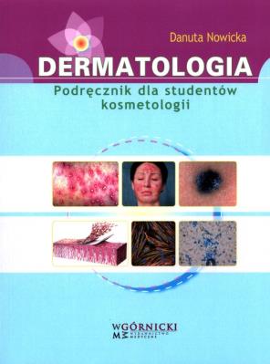 Okładka książki Dermatologia Podręcznik dla studentów kosmetologii