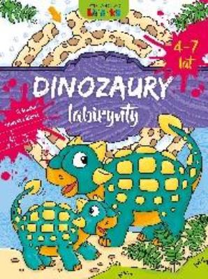 Dinozaury - Labirynty. Autor: W.E. ''Literka. SmakLiter.pl Okładka książki Dinozaury - Labirynty