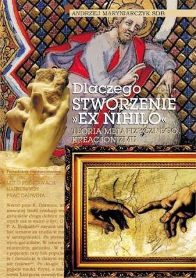 Dlaczego stworzenie ''ex nihilo. Autor: Andrzej Maryniarczyk SDB. SmakLiter.pl Okładka książki Dlaczego stworzenie ''ex nihilo