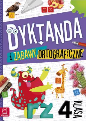Okładka książki Dyktanda i zabawy ortograficzne. Klasa 4