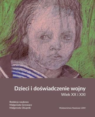 Opakowanie Dzieci i doświadczenie wojny.