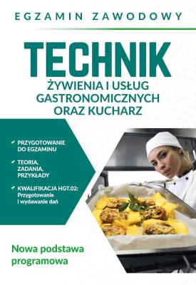 Egzamin zawodowy. Technik żywienia i usług gastronomicznych oraz kucharz. Autor: Skrzypek Anna. SmakLiter.pl Okładka książki Egzamin zawodowy. Technik żywienia i usług gastronomicznych oraz kucharz