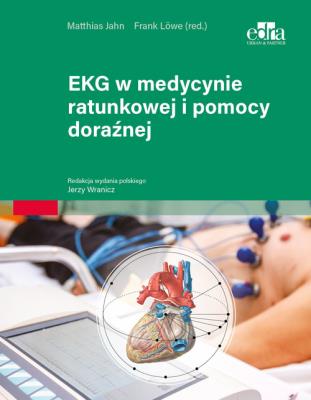 EKG w medycynie ratunkowej i pomocy doraźnej. Autor: J. Wranicz. SmakLiter.pl Okładka książki EKG w medycynie ratunkowej i pomocy doraźnej