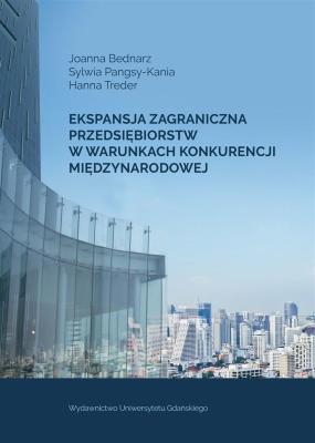 Ekspansja zagraniczna przedsiębiorstw... Autor: Bednarz Joanna, Sylwia Pangsy-Kania, Hanna Treder. SmakLiter.pl Okładka książki Ekspansja zagraniczna przedsiębiorstw..