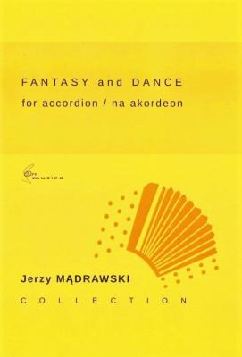 Fantasy and dance for accordion. Autor: Jerzy Mądrawski. SmakLiter.pl Okładka książki Fantasy and dance for accordion