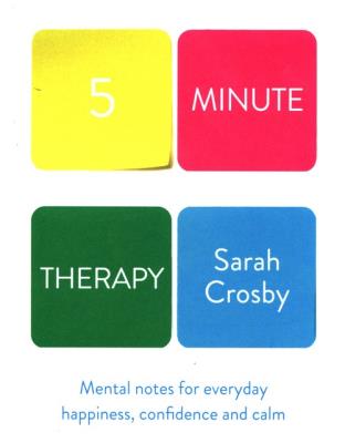Five Minute Therapy. Autor: Crosby Sarah. SmakLiter.pl Okładka książki Five Minute Therapy