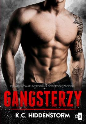 Gangsterzy. Autor: K.C. Hiddenstorm. SmakLiter.pl Okładka książki Gangsterzy