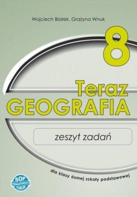 Okładka książki Geografia SP 8 Teraz geografia zeszyt zadań SOP