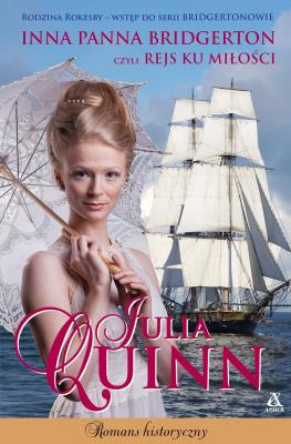 Okładka książki Inna panna Bridgerton, czyli rejs ku miłości