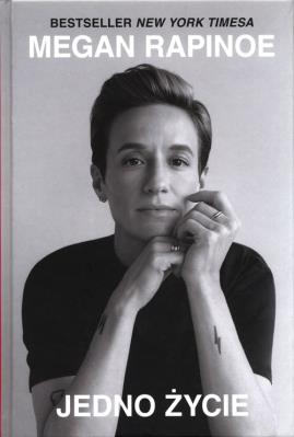 Jedno życie. Autor: Rapinoe Megan. SmakLiter.pl Okładka książki Jedno życie