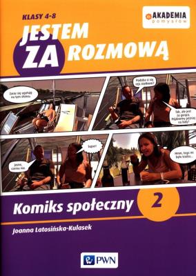 Jestem ZA rozmową. Klasy 4-8. Komiks społeczny. Autor: Joanna Latosińska-Kulasek. SmakLiter.pl Okładka książki Jestem ZA rozmową. Klasy 4-8. Komiks społeczny