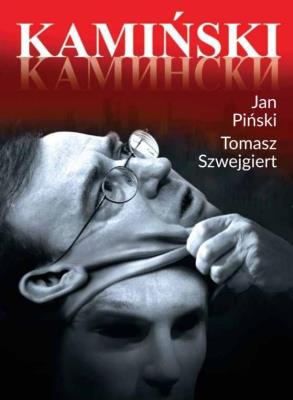Kamiński. Autor: Tomasz Szwejgiert. SmakLiter.pl Okładka książki Kamiński